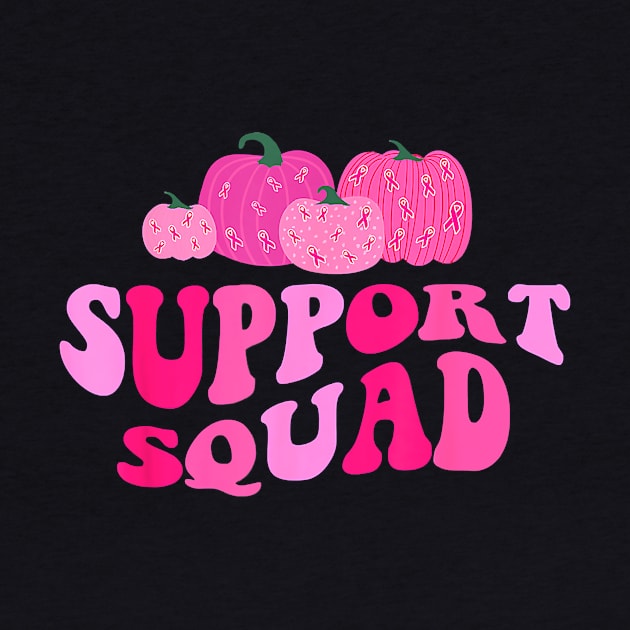 Groovy Support Squad Pumpkins Fall Breast Cancer Awareness by everetto